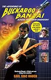 The Adventures of Buckaroo Banzai : Across the Eighth Dimension