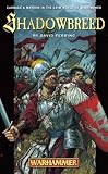 Shadowbreed (Warhammer)