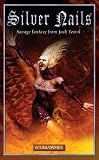 Silver Nails (Warhammer Novels (Paperback))