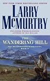 The Wandering Hill: The Berrybender Narratives, Book 2 (Berrybender Narratives)