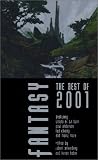 Fantasy: The Best of 2001 (Fantasy: The Best of ...)