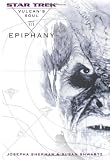 Vulcan's Soul Trilogy Book Three Epiphany (Star Trek: the Original Series)