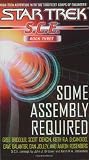 Some Assembly Required (Star Trek: SCE, Omnibus Book 3)