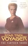 The Farther Shore (Star Trek Voyager, Book Two of Two)