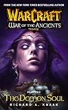 The Demon Soul (Warcraft: War of the Ancients, Book 2)