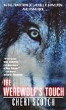 The Werewolf's Touch (The Voodoo Moon Trilogy, Book 2)