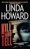 Kill and Tell: A Novel