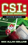 Csi, Crime Scene Investigation: Snake Eyes (CSI)