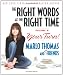 The Right Words at the Right Time Volume 2: Your Turn!