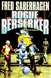 Rogue Berserker (The Berserker)