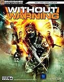 Without Warning(tm) Official Strategy Guide (Official Strategy Guides (Bradygames))