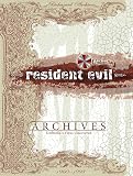 Resident Evil  Archives
