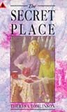 The Secret Place (Young Childrens Fiction)