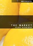 The Market (Key Concepts)