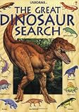 The Great Dinosaur Search (Great Searches)