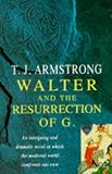 Walter and the Resurrection of G.