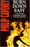 Burn Down Easy