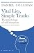 Vital Lies, Simple Truths: The Psychology of Self Deception