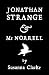 Susanna Clarke: Jonathan Strange and Mr. Norrell