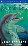 Dolphin Boy (Mammoth Read)