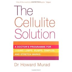 The Cellulite Solution: A Doctor's Programme for Losing