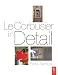 Le Corbusier in Detail