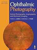 Ophthalmic Photography: Retinal Photography, Angiography, and Electronic Imaging