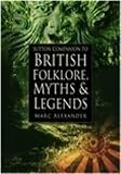 The Sutton Companion to Folklore, Myths and Customs in Britain