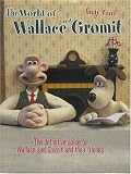 The World of Wallace and Gromit