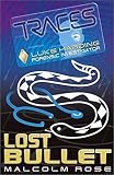 Lost Bullet (Traces)