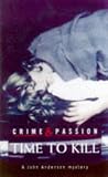 Time to Kill (Crime & Passion)