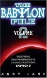 Babylon File (Vol 2): The Definitive Unauthorised Guide to J Michael Stracsynski's Babylon 5