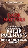 Dark Matters: An Unofficial and Unauthorised Guide to Philip Pullman's Dark Materials Trilogy