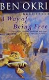 A Way of Being Free