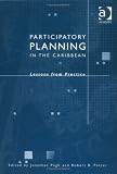 Participatory Planning in the Caribbean: Lessons from Practice (SOAS Studies in Development Geography)