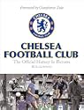 Chelsea Football Club: The Official History in Pictures