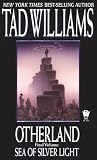 Otherland Vol. 4: Sea of Silver Light