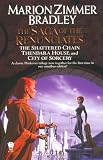 The Saga of the Renunciates (The Shattered Chain, Thendara House, City of Sorcery) (Darkover)