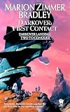 Darkover: First Contact (Darkover Omnibus:  Darkover Landfall & Two to Conquor)