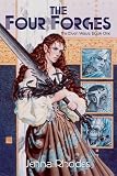 The Four Forges: (The Elven Ways #1) (The Elven Ways)