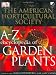 American Horticultural Society A to Z Encyclopedia of Garden Plants by H. Marc Cathey
