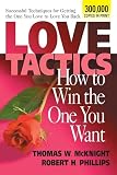 Love Tactics: How to Win the One You Want
