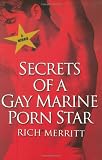 Secrets Of A Gay Marine Porn Star