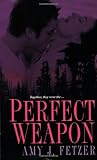 Perfect Weapon