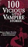 100 Vicious Little Vampire Stories