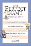 The Perfect Name: A Step-by-Step Guide to Naming Your Baby