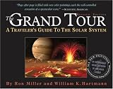 The Grand Tour: A Traveler's Guide to the Solar System