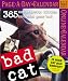 Cat Calendar : Bad Cat Page-A-Day Calendar 2006