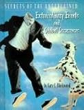 Extraordinary Events and Oddball Occurrences (Secrets of the Unexplained) (Secrets of the Unexplained)