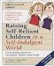 Raising Self-Reliant Children In A Self-Indulgent World